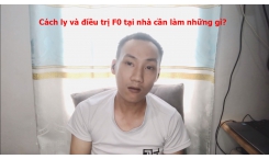 Hướng dẫn cách ly và điều trị F0 tại nhà