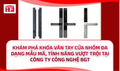 Khám Phá Khóa Vân Tay Cửa Nhôm Đa Dạng Mẫu Mã, Tính Năng Vượt Trội Tại Công Ty Công Nghệ BGT